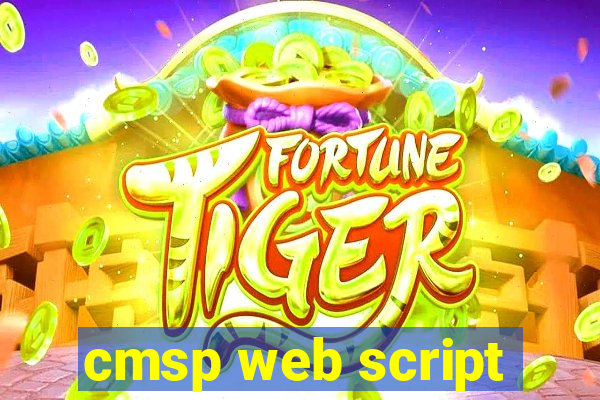 cmsp web script